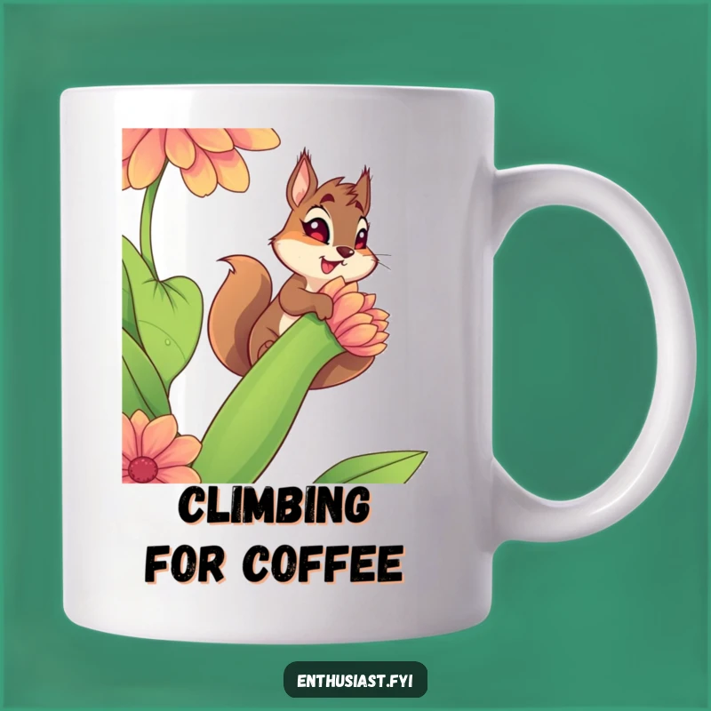 Funny Squirrel Climbing Mug - Spirited Gardener's Determined Gift