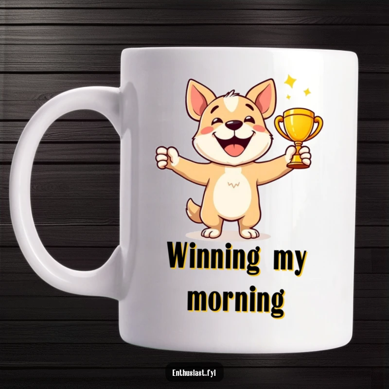Funny Mug: A happy dog character with arms outstretched joyfully celebrates holding a shiny trophy.