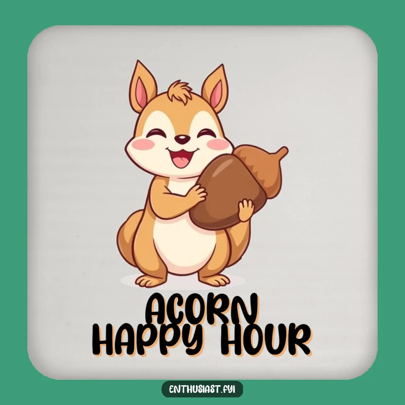 Funny Drink Coaster: Squirrel's Acorn Spot, Great Funny Gift Set