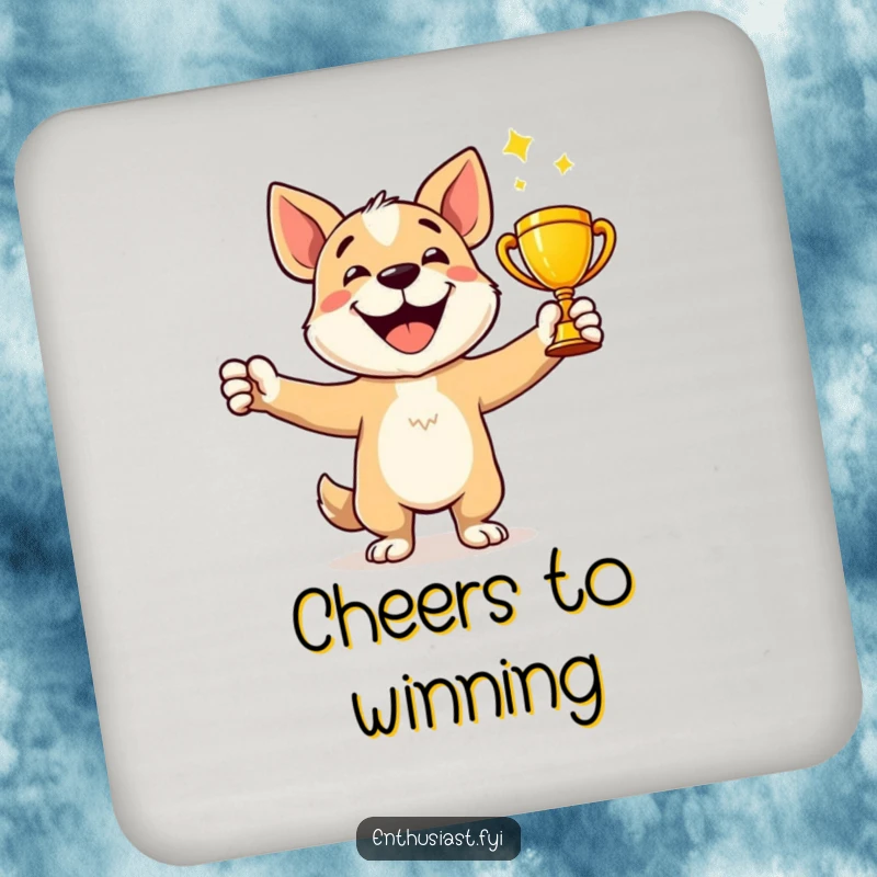 Funny Coaster: Happy dog character celebrates holding a shiny trophy, adding champion flair to any surface.