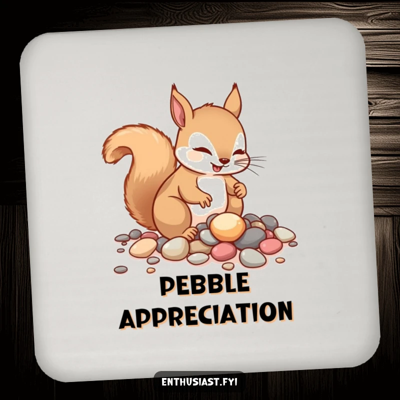Funny squirrel drink coaster, depicting an enthusiastic squirrel gathering sparkling pebbles. Humorous and functional home gift.