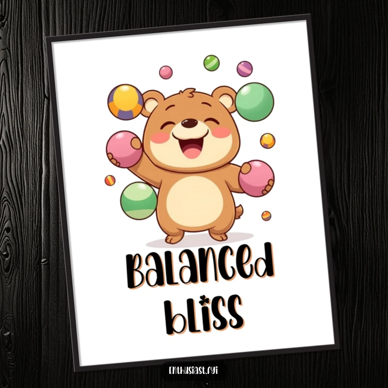 Funny Poster showing a grinning bear character juggling a variety of colorful balls, a whimsical and humorous piece.