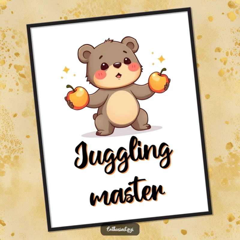 Funny bear cub poster, showing a determined cub enthusiastically juggling shiny apples. Humorous wall art, perfect gift.