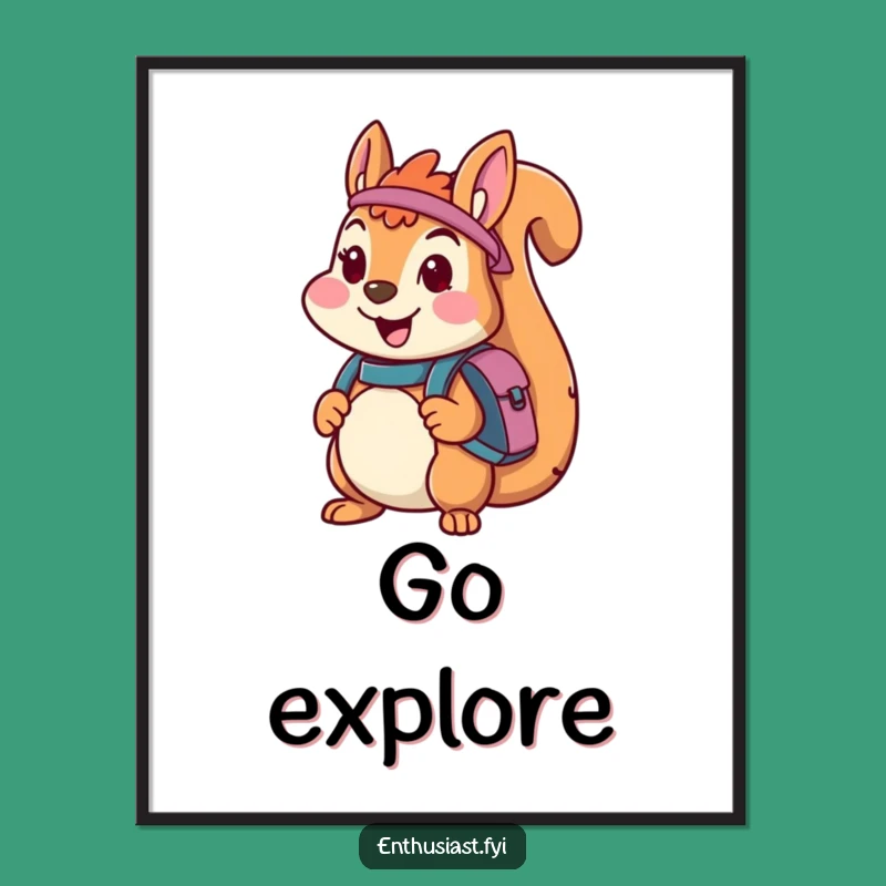 Funny Squirrel Adventure Poster: Decorate Your Walls with This Hilarious Explorer's Art