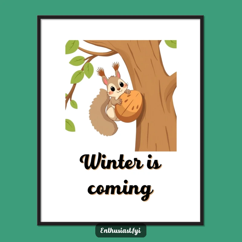 Funny Squirrel Nut Quest Poster: Hilarious Animal Art Print!