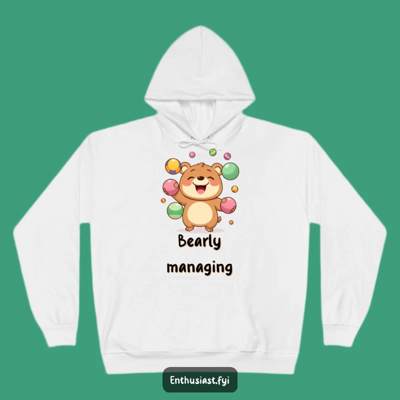 Funny Hoodie: Juggling Bear Comfort, Cozy and Hilarious Gift