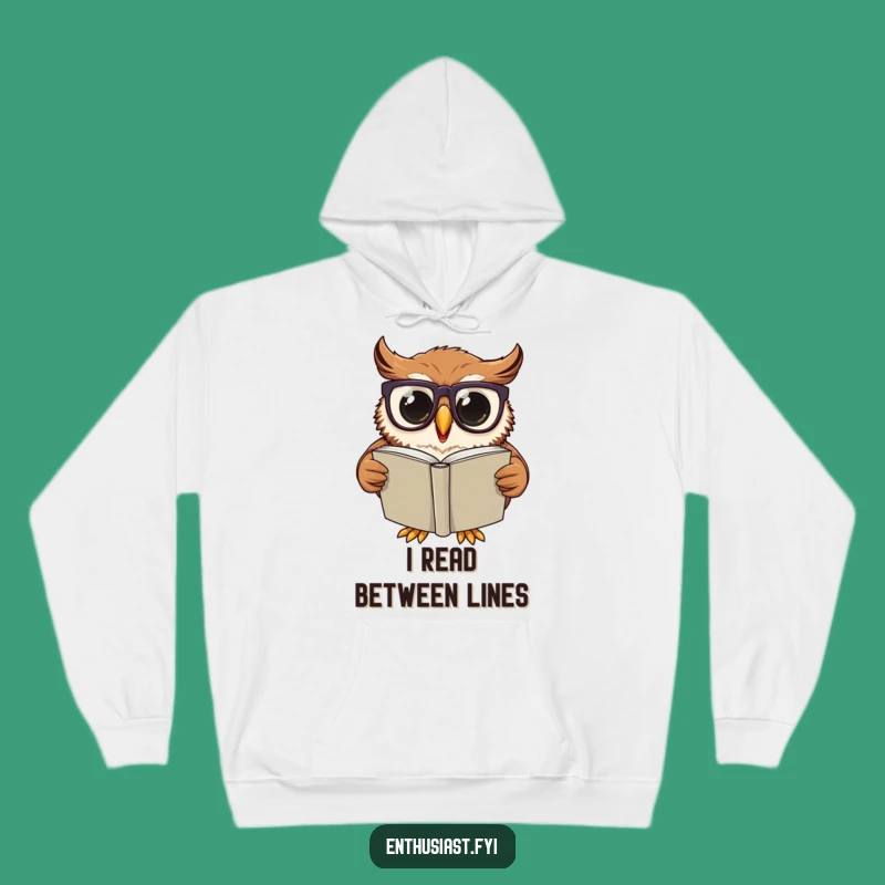 Funny Hoodie: Cozy Wise Owl Reader, Perfect Funny Gift for Scholars