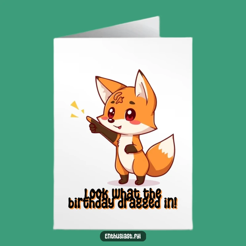 Free Printable Birthday Card: Fox Pointing to Fun - Downloadable Sign of Celebration