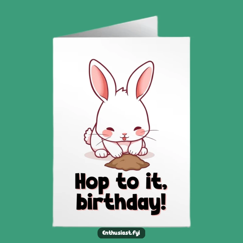 Free Printable Birthday Card: Playful Rabbit Digging, Funny DIY Downloadable Gift for Hop-py Occasions