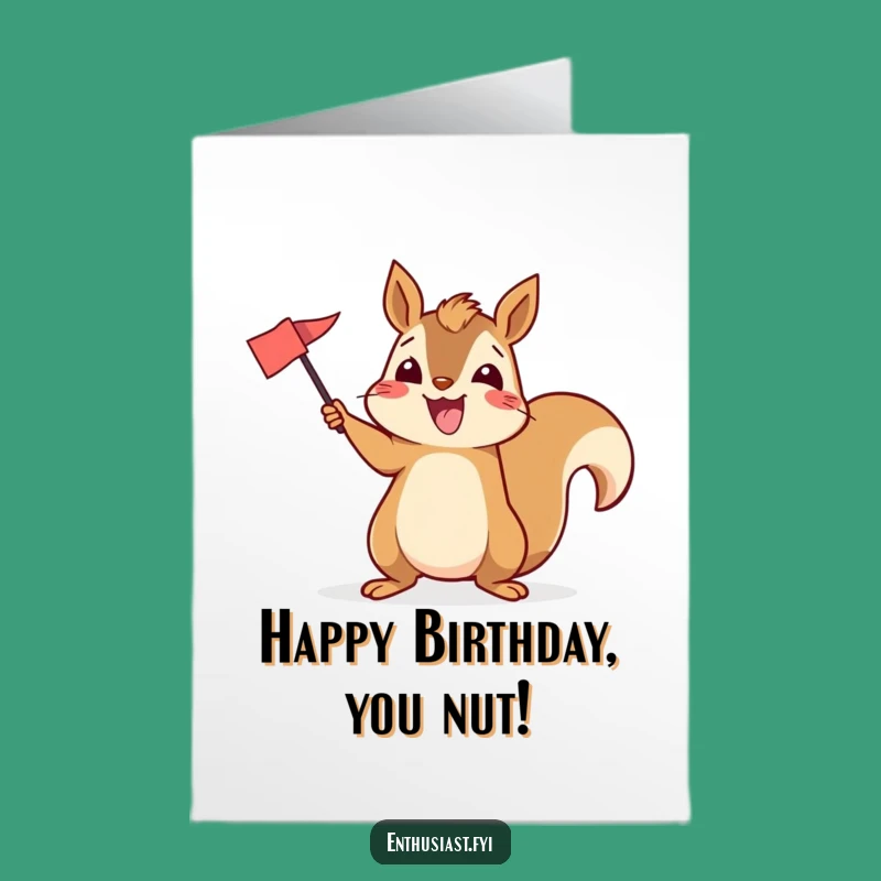 Free Printable Birthday Card: Excited Squirrel's Funny DIY Party Starter Gift