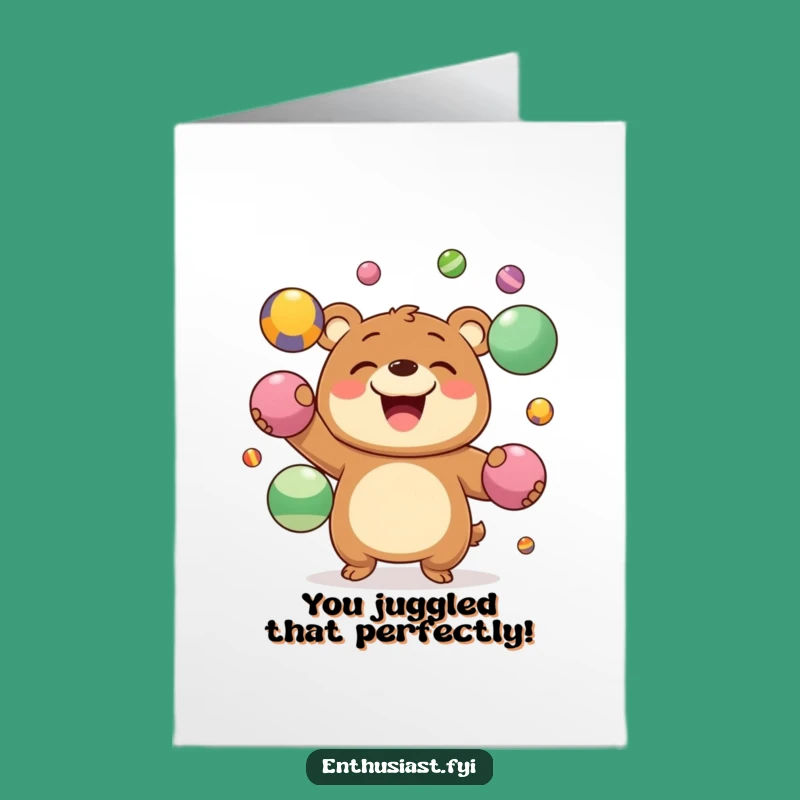 Free Printable Congrats Card: Juggling Success - Funny Downloadable for Triumphant Moments