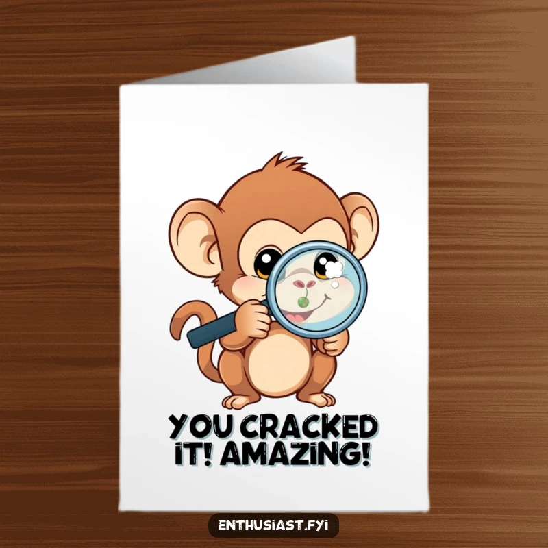 Funny Free Printable Congrats Card: Curious monkey with a magnifying glass examines a tiny intricate object.
