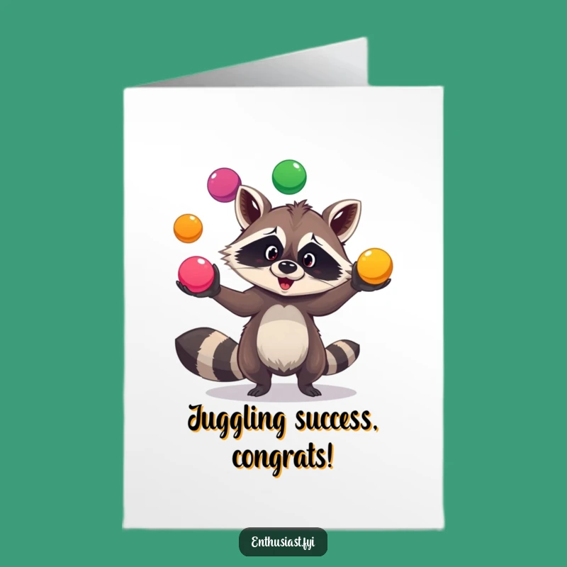Free Printable Raccoon Congrats Card: Juggler Funny Downloadable Gift