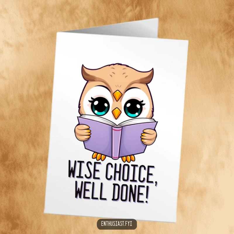 Funny Free Printable Congratulations Card: Happy owl intently reading a thick book, signifying wisdom and achievement, a downloadable gift.