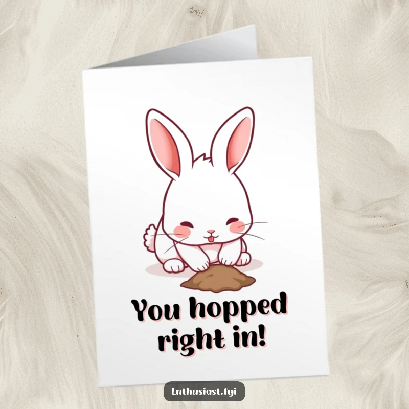 Funny Free Printable Congratulations Card: Playful rabbit enthusiastically digging a small hole, ears twitching.