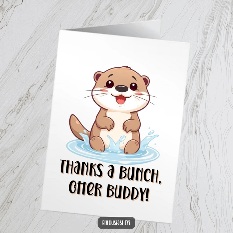 Funny Free Printable Otter Thank You Card: A happy otter mid-splash, sending thanks with a cheerful expression and sparkling water.