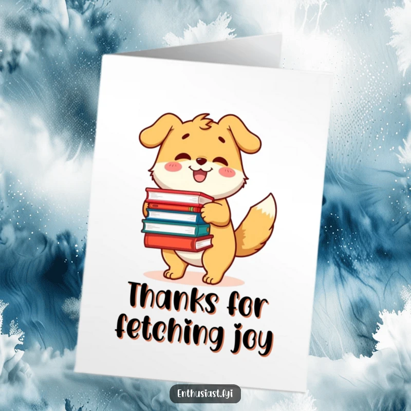 Funny Free Printable Thank You Card: Happy dog with wagging tail holds a pile of books, a cute downloadable gift.