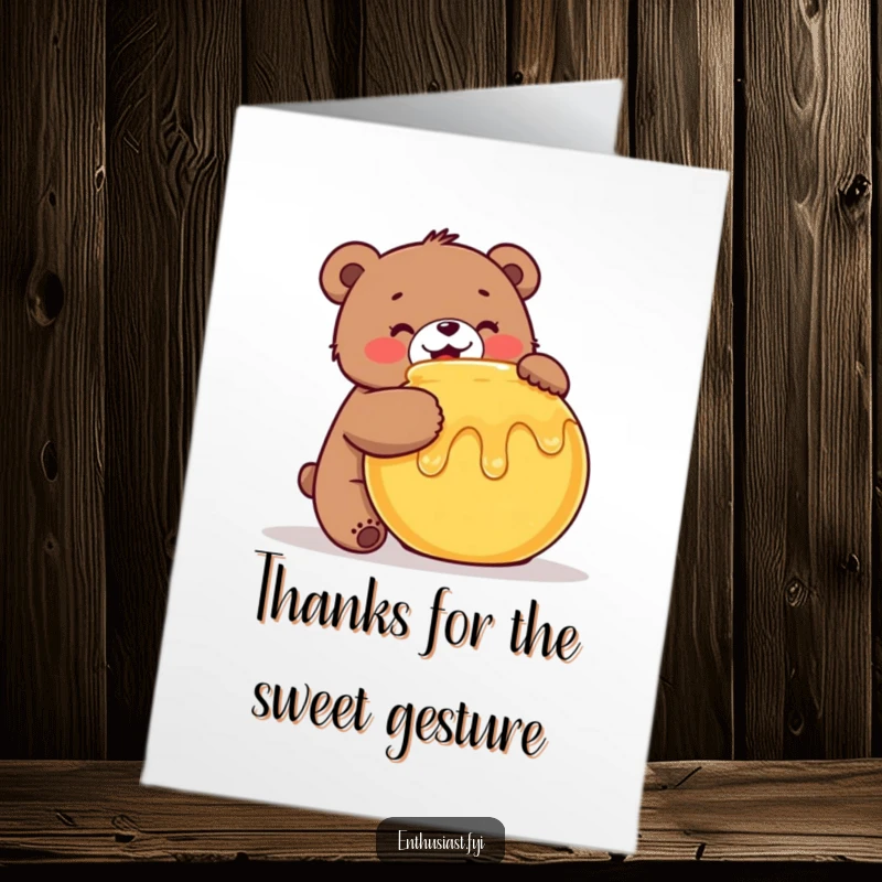 Funny free printable thank you card of a cheerful bear hugging a big honey pot, showing heartfelt thanks.