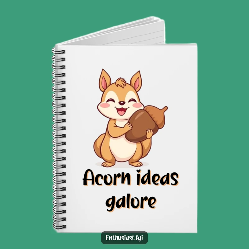 Funny Notebook: Squirrel's Acorn Journal, Perfect Funny Gift for Writers