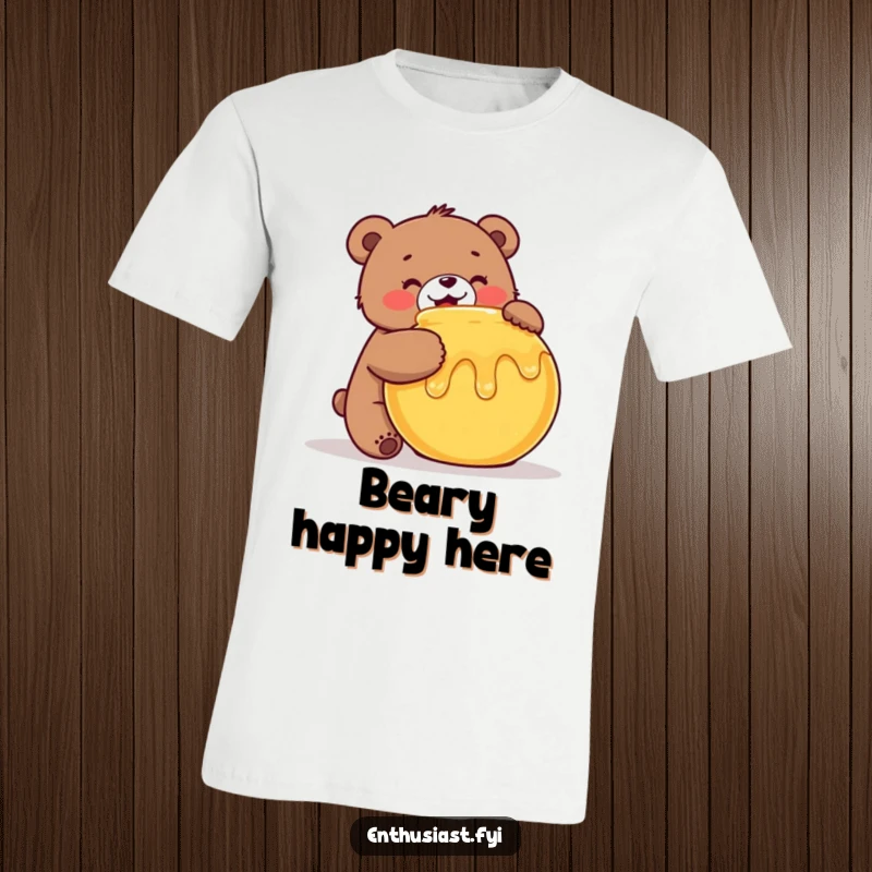 Funny Bear T-Shirt: A happy bear enthusiastically hugs a pot of honey, symbolizing pure joy and a love for sweetness, a great funny gift.