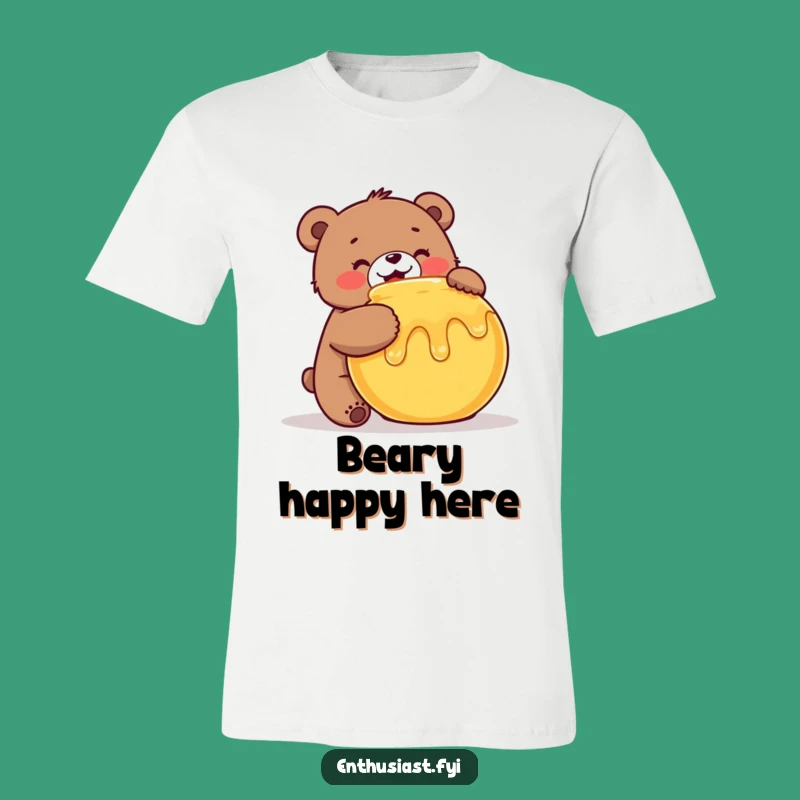 Funny Bear Honey Tee: Enthusiastic Sweetness T-Shirt Gift