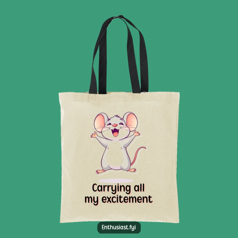 Funny Mouse Excitement Tote Bag: Carry Your Joy Everywhere